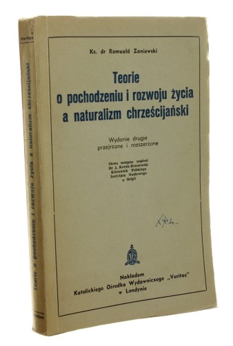 Teorie o pochodzeniu i rozwoju życia a naturalizm chrześcijański Romuald Zaniewski (1960)