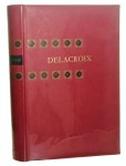 Delacroix René Huyghe [Hachette. Collection Genies et Realites / 1963]