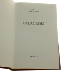 Delacroix René Huyghe [Hachette. Collection Genies et Realites / 1963]