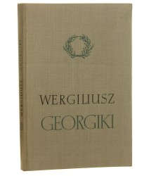 Georgiki Wergiliusz [Publiusz Wergiliusz Maro / 1956]