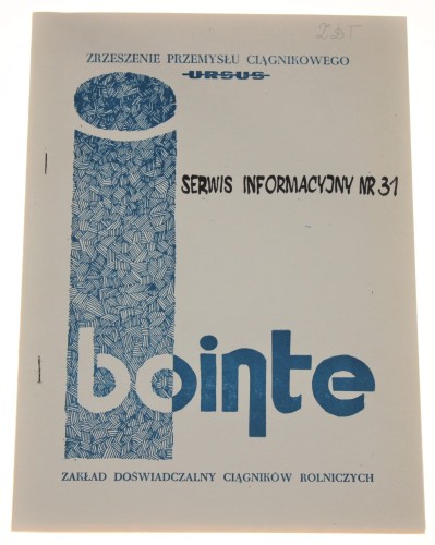 Ursus Serwis Informacyjny nr 31 30 kwietnia 1989 Zrzeszenie Przemysłu Ciągnikowego Ursus [BOiNTE Branżowy Ośrodek  Informacji Naukowej Technicznej i Ekonomicznej]