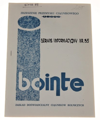 Ursus Serwis Informacyjny nr 35 30 czerwca 1989 Zrzeszenie Przemysłu Ciągnikowego Ursus [BOiNTE Branżowy Ośrodek  Informacji Naukowej Technicznej i Ekonomicznej]
