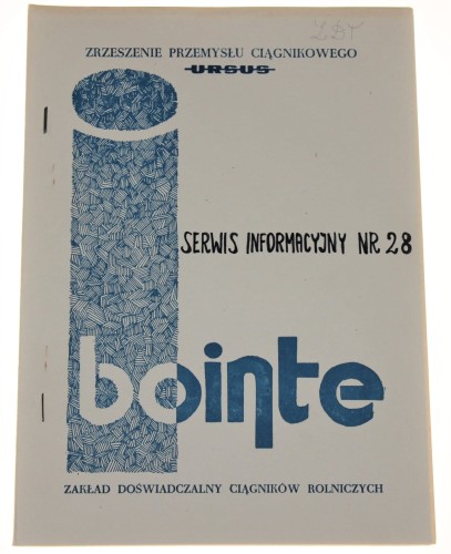 Ursus Serwis Informacyjny nr 28 15 marca 1989 Zrzeszenie Przemysłu Ciągnikowego Ursus [BOiNTE Branżowy Ośrodek  Informacji Naukowej Technicznej i Ekonomicznej]