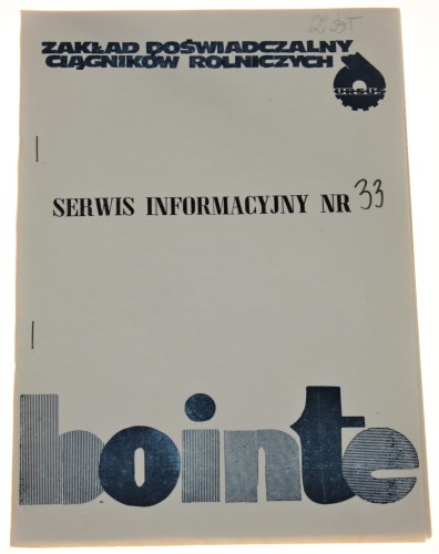 Ursus Serwis Informacyjny nr 33 31 maja 1989 Zrzeszenie Przemysłu Ciągnikowego Ursus [BOiNTE Branżowy Ośrodek  Informacji Naukowej Technicznej i Ekonomicznej]