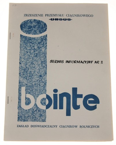 Ursus Serwis Informacyjny nr 2 15 luty 1989 Zrzeszenie Przemysłu Ciągnikowego Ursus [BOiNTE Branżowy Ośrodek  Informacji Naukowej Technicznej i Ekonomicznej]