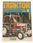 Traktor Magazyn techniczny dla wsi nr 8 1987 [nr specjalny 40 lat produkcji ciągników Ursus]