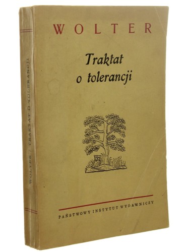 Traktat o tolerancji napisany z powodu śmierci Jana Calasa Wolter [1956]
