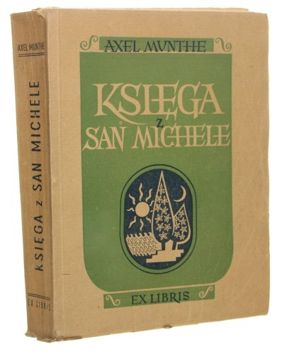 Księga z San Michele Munthe Axel Proj. okł. Maria Hiszpańska [1949]