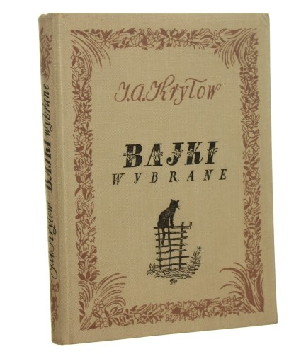 Bajki wybrane Kryłow I. A. proj. okł. i ilustr. Tadeusz Gronowski [1951]