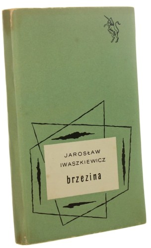 Brzezina Jarosław Iwaszkiewicz [WYDANIE PIERWSZE / 1962]