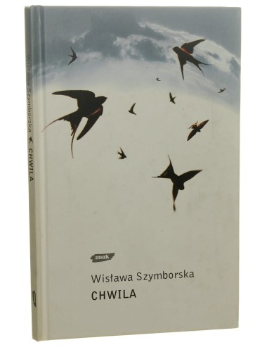Chwila Wisława Szymborska [AUTOGRAF / 2002]