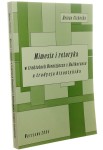 Mimesis i retoryka w traktatach Dionizjusza z Halikarnasu a tradycja bizantyjska Helena Cichocka (2004)