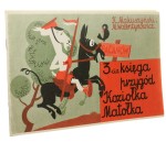 3-cia księga przygód Koziołka Matołka Makuszyński Kornel Walentynowicz Marian (1987)