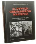 31. Dywizja Grenadierów Waffen-SS Grenadierzy dunajscy i szwabscy Rudolf Pencz (Zbrodnicze Dywizje SS) (2011)