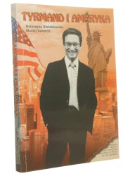 Tyrmand i Ameryka Katarzyna Kwiatkowska, Maciej Gawęcki (1998)