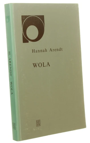 Wola Hannah Arendt (Nowy Sympozjon) (1996)