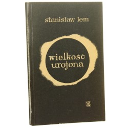 Wielkość urojona Stanisław Lem [WYDANIE PIERWSZE / 1973]