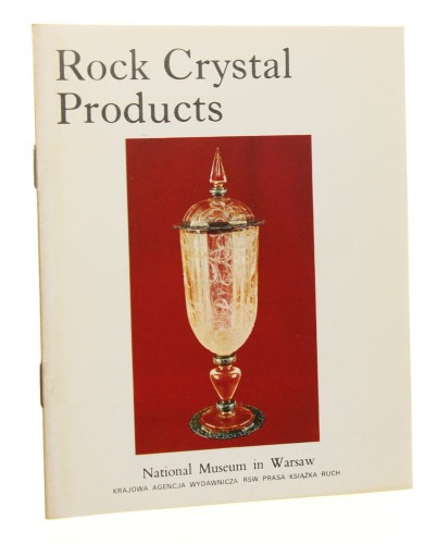 Rock crystal products Stanisław Czarnowski [1976]