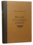 Słownik rytowników polskich tudzież obcych w Polsce osiadłych lub czasowo w niej pracujących Edward Rastawiecki (1886-reprint-1980)