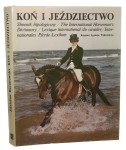 Koń i jeździectwo Polsko-angielsko-francusko-niemiecki słownik hipologiczny Zdzisław Baranowski [1989]