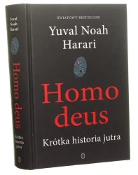 Homo deus Krótka historia jutra Yuval Noah Harari (2018)