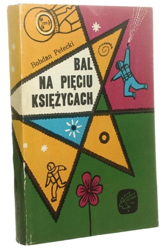 Bal na pięciu księżycach Bohdan Petecki il. Bohdan Bocianowski (Klub Siedmiu Przygód) (1981)