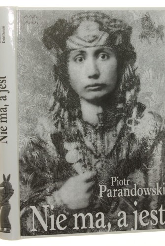 Nie ma, a jest Piotr Parandowski [ca 2001]