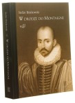W drodze do Montaigne Stefan Bratkowski (2012)