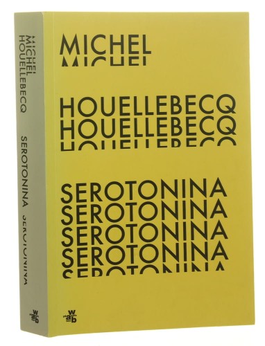 Serotonina Michel Houellebecq [2019]