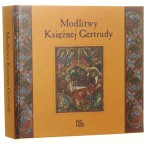 Modlitwy księżnej Gertrudy z Psałterza Egberta w Cividale przeł. i oprac. Brygida Kürbis [2002]