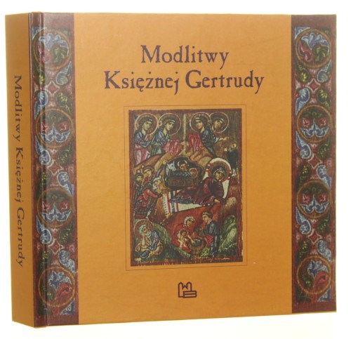 Modlitwy księżnej Gertrudy z Psałterza Egberta w Cividale przeł. i oprac. Brygida Kürbis [2002]