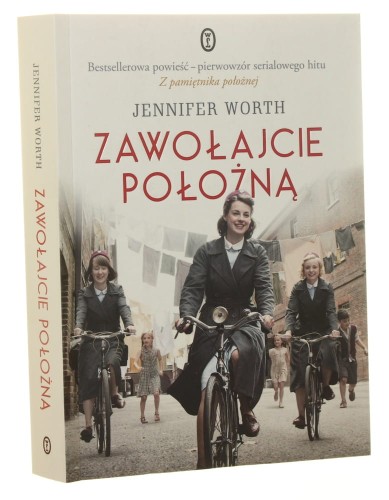 Zawołajcie położną Prawdziwa historia z londyńskiego East Endu lat pięćdziesiątych XX wieku Jennifer Worth (2016)