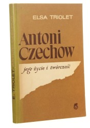 Antoni Czechow jego życie i twórczość Triolet Elsa [1961]