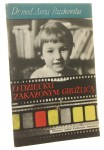 O dziecku zakażonym gruźlicą Anna Paszkowska [1968]