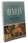 Wenecja Dzieje Republiki 726-1797 Wacław Szyszkowski (1994)