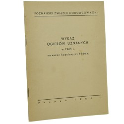Rejestr ogierów uznanych w 1965 r. na sezon kopulacyjny 1966