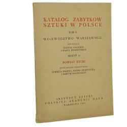 Katalog zabytków sztuki w Polsce t. X Województwo warszawskie Zeszyt 21 Powiat rycki 