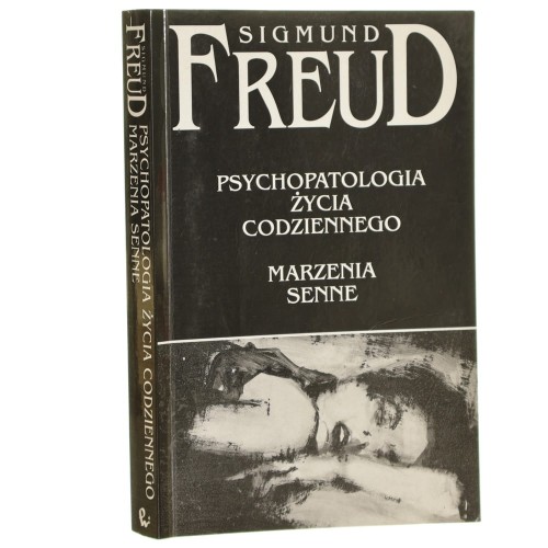 Psychopatologia życia codziennego Marzenia senne Freud Zygmunt [1994]