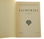 Fachowiec powieść Wacław Berent [1947]