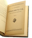 Strzemieńczyk Czasy Władysława Warneńczyka Część I-II [współoprawne] J. I. Kraszewski (Powieści Historyczne) (1929)