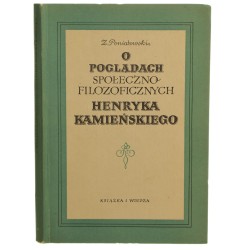 O poglądach społeczno-filozoficznych Henryka Kamieńskiego Zygmunt Poniatowski [1955]