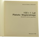100 + 1 lat plakatu węgierskiego Wystawa ze zbiorów węgierskich Warszawa 1986 Muzeum Plakatu w Wilanowie