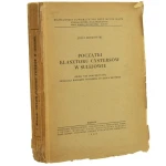 Początki klasztoru cystersów w Sulejowie studia nad dokumentami, fundacją i rozwojem uposażenia do końca XIII w. Józef Mitkowski [1949]