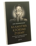 Kłamstwa którymi żyjemy Jak zmierzyć się z prawdą, zaakceptować siebie i zmienić swoje życie Jon Frederickson (2019)