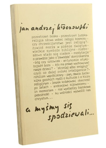 A myśmy się spodziewali ... Jan Andrzej Kłoczowski (1990)