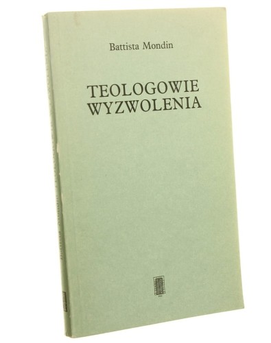 Teologowie wyzwolenia Battista Mondin (1988)