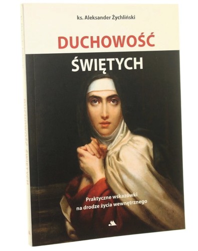 Duchowość świętych Aleksander Żychliński [2018]