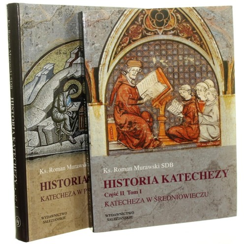 Historia katechezy T. I cz. 1-2 Roman Murawski (2011-2015)