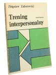 Trening interpersonalny Zbigniew Zaborowski [1985]