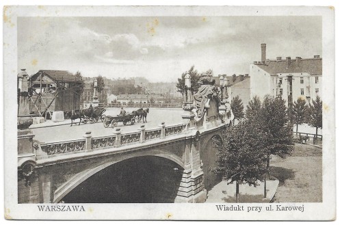 Warszawa Wiadukt przy ulicy Karowej [pocztówka przed 1918]